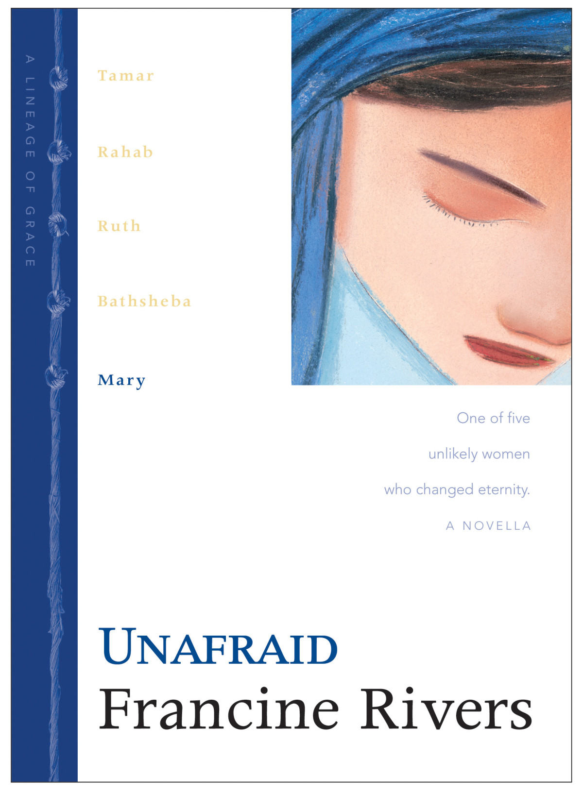 Unafraid Unafraid Francine Rivers