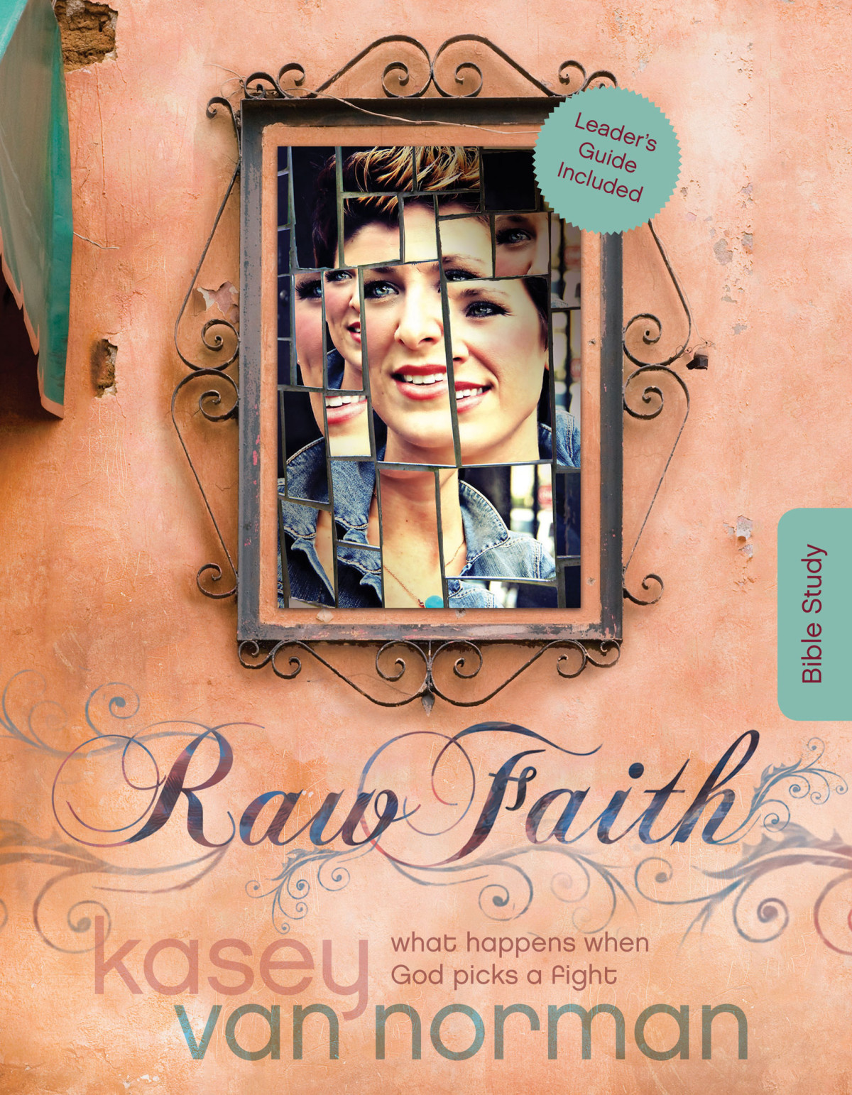 Raw Faith Bible Study Kasey Van Norman