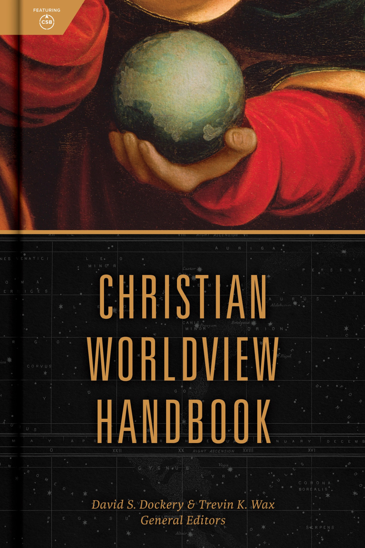 Christian Worldview Handbook David S Dockerytrevin Wax Trevin Wax