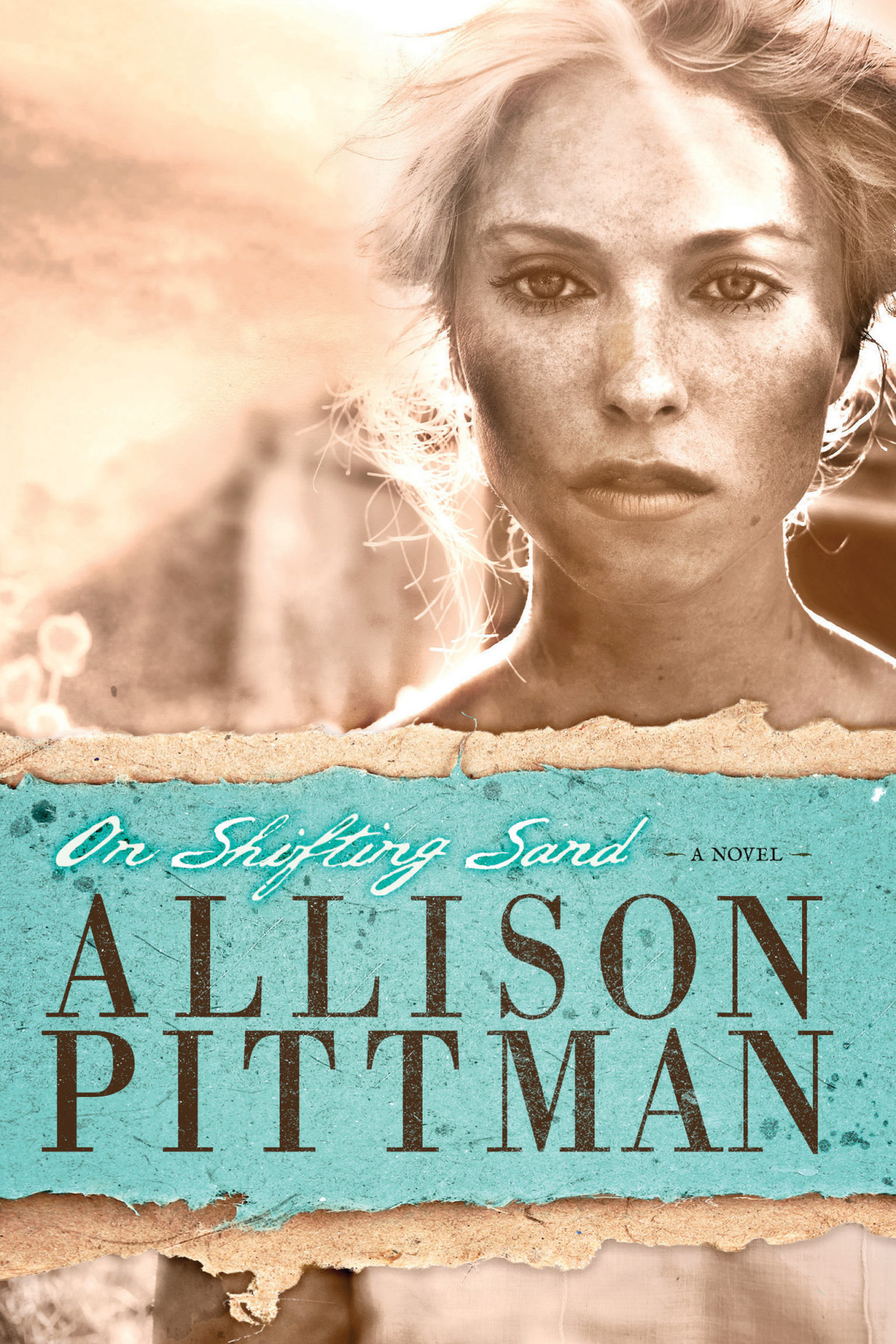 On Shifting Sand Allison Pittman