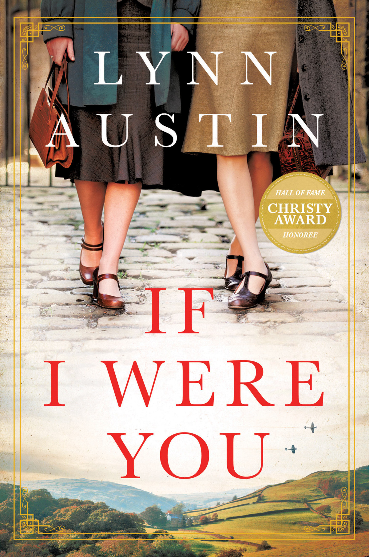 If I Were You A Novel Lynn Austin