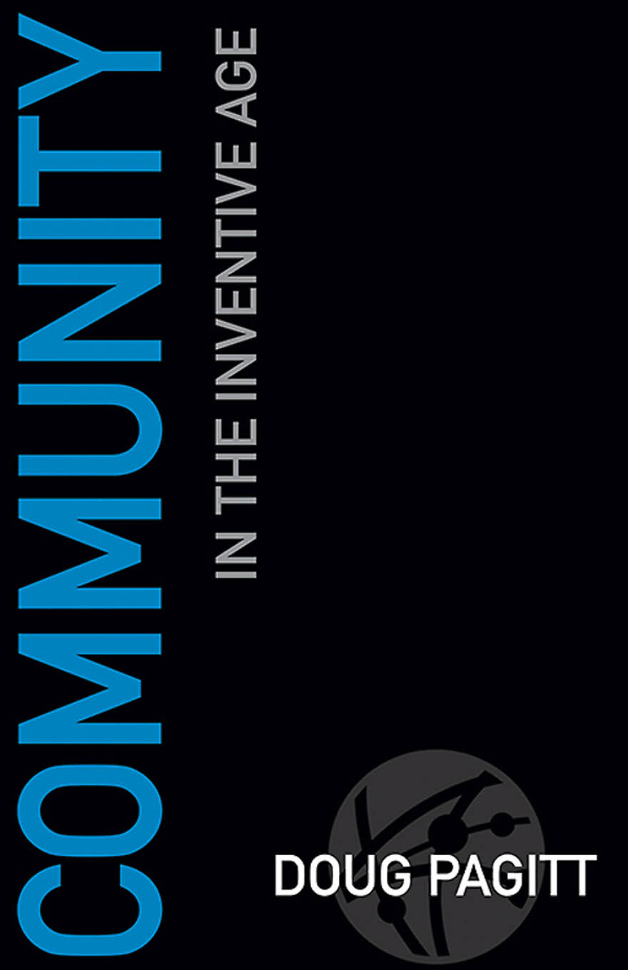 Community In The Inventive Age Doug Pagitt