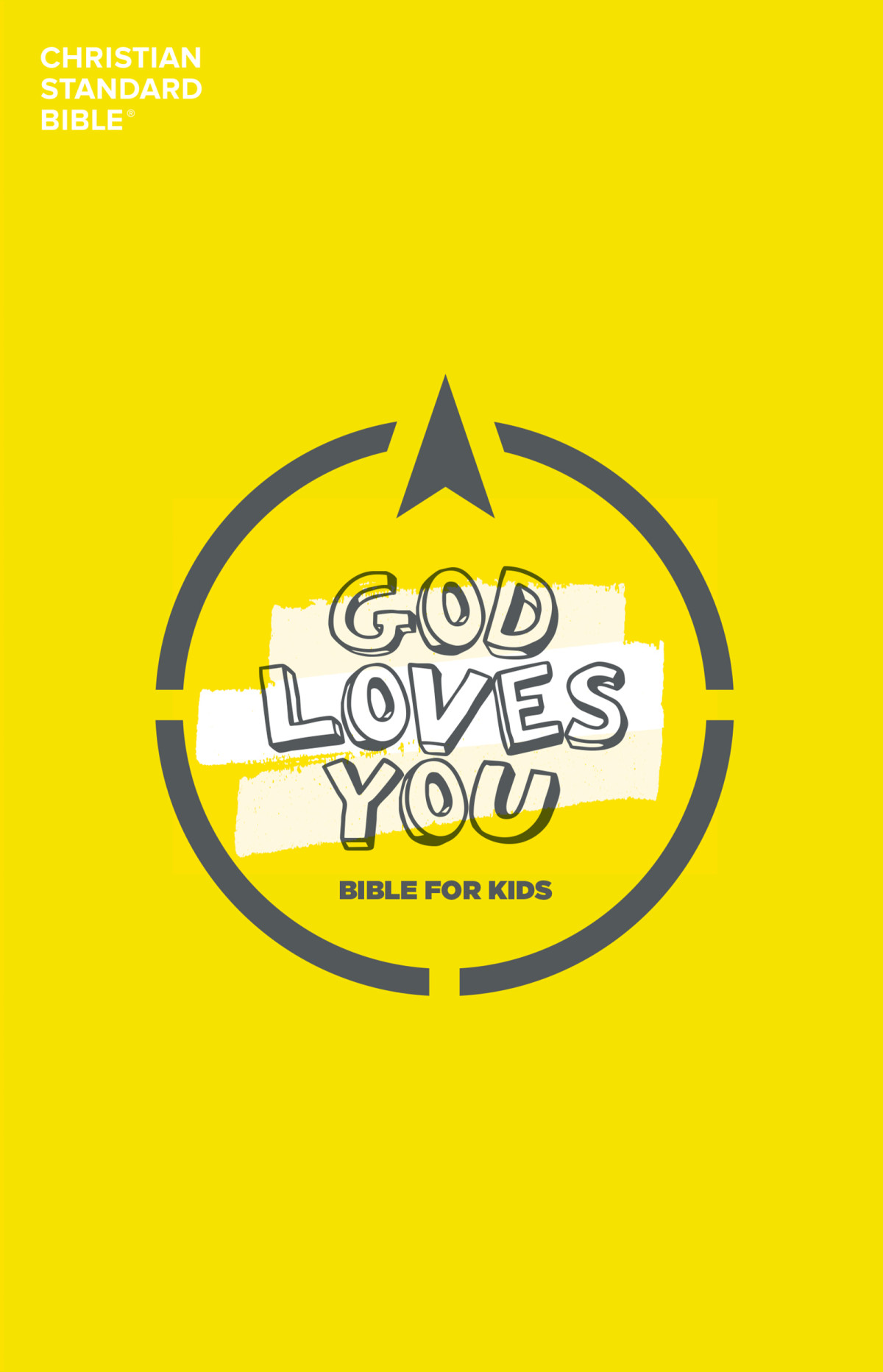 Csb God Loves You Bible For Kids Csb Bibles By Holman
