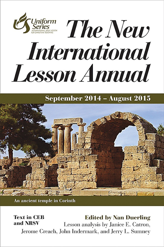The New International Lesson Annual 20142015 September 2014 August 2015 Duerling