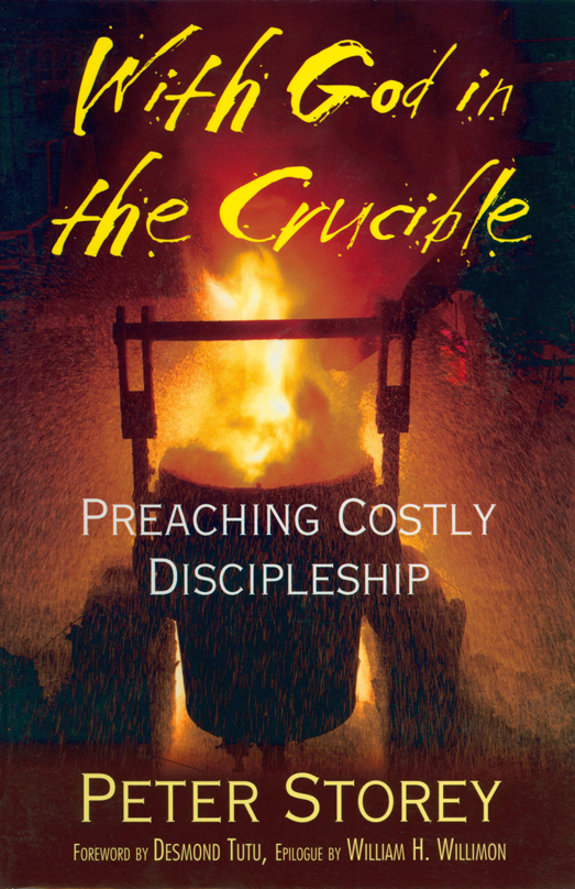 With God In The Crucible Peter Storey