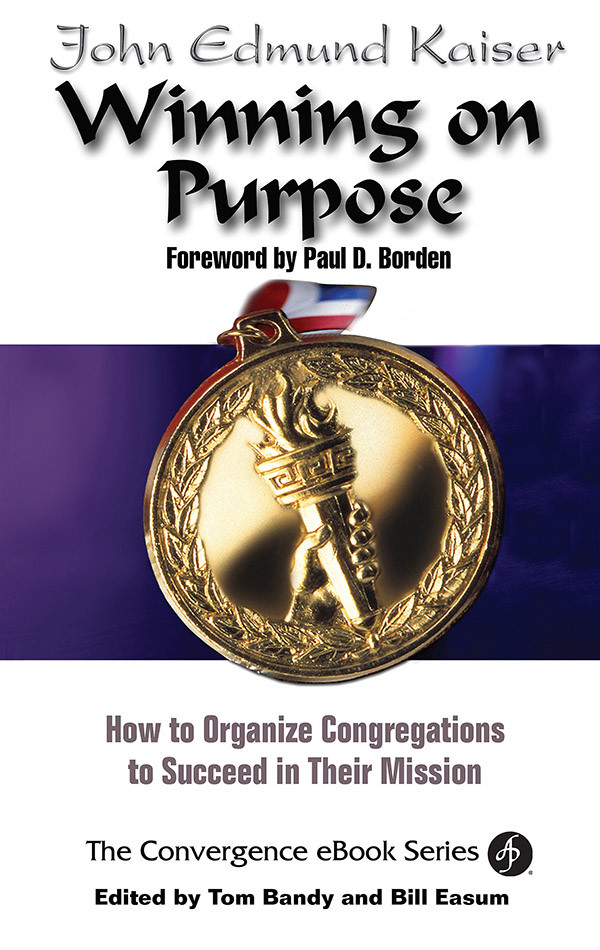 Winning On Purpose William M Easumjohn E Kaiserthomas G Bandy
