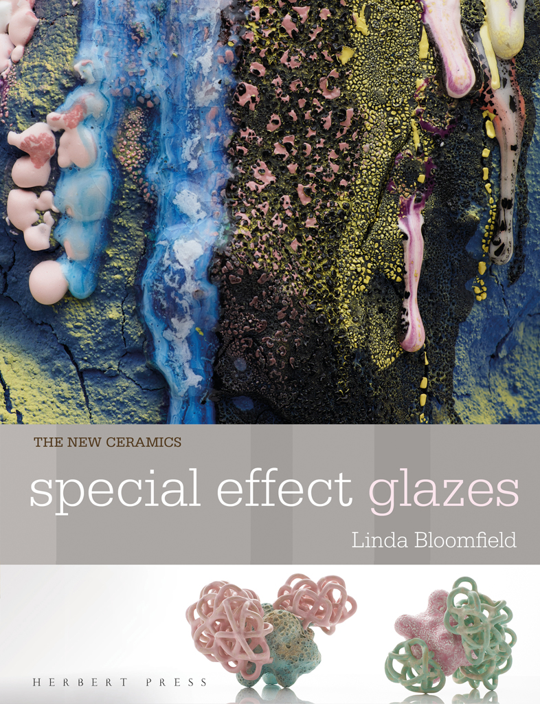 New Ceramics Special Effect Glazes Linda Bloomfield