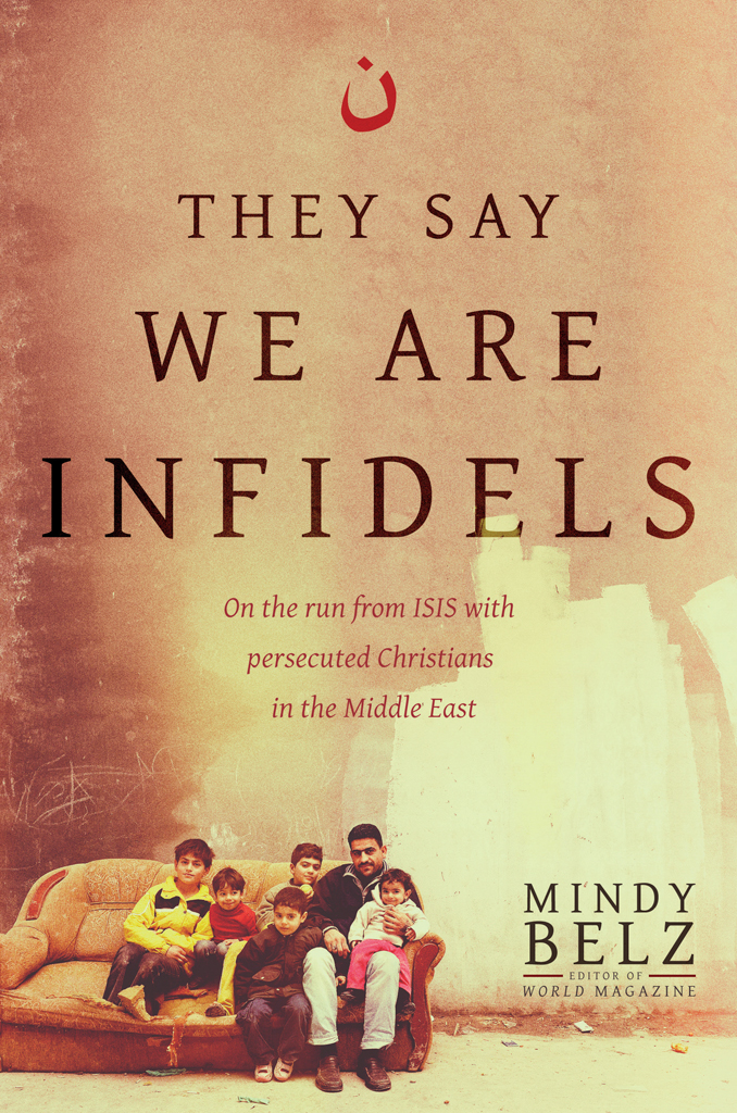 They Say We Are Infidels Belz Mindy