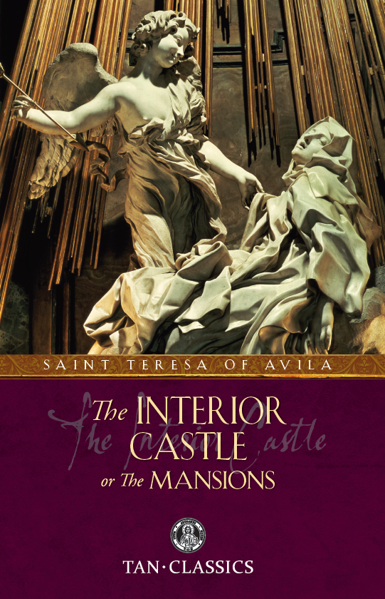 The Interior Castle Or The Mansions St Teresa Of Avila