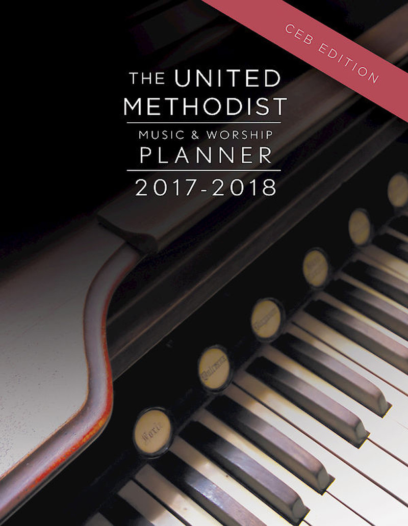 United Methodist Music Worship Planner 20172018 Bone David Lscifres