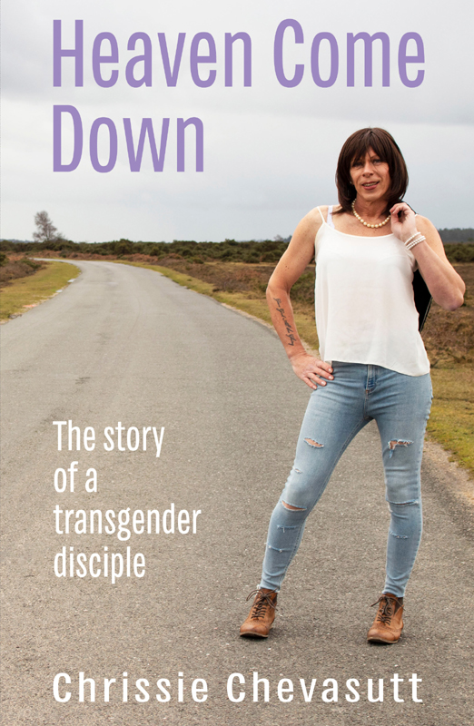 Heaven Come Down Chrissie Chevasutt