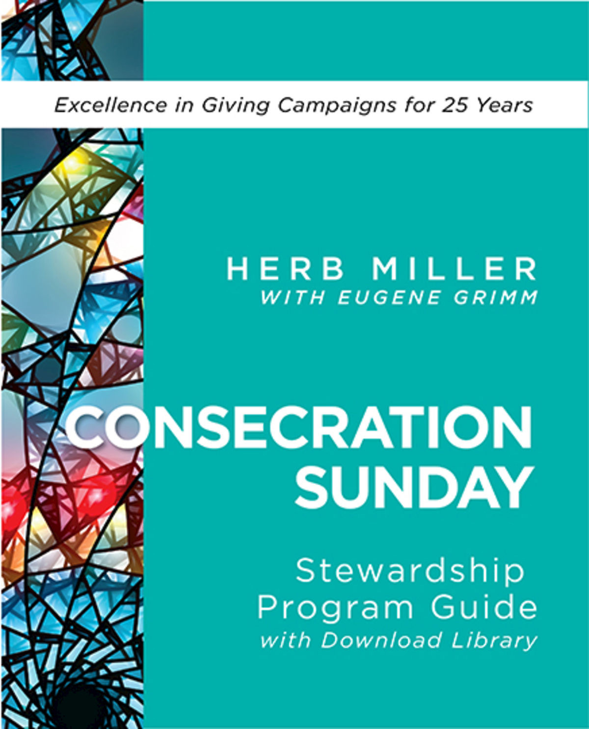 Consecration Sunday Stewardship Program Guide With Download Library Miller