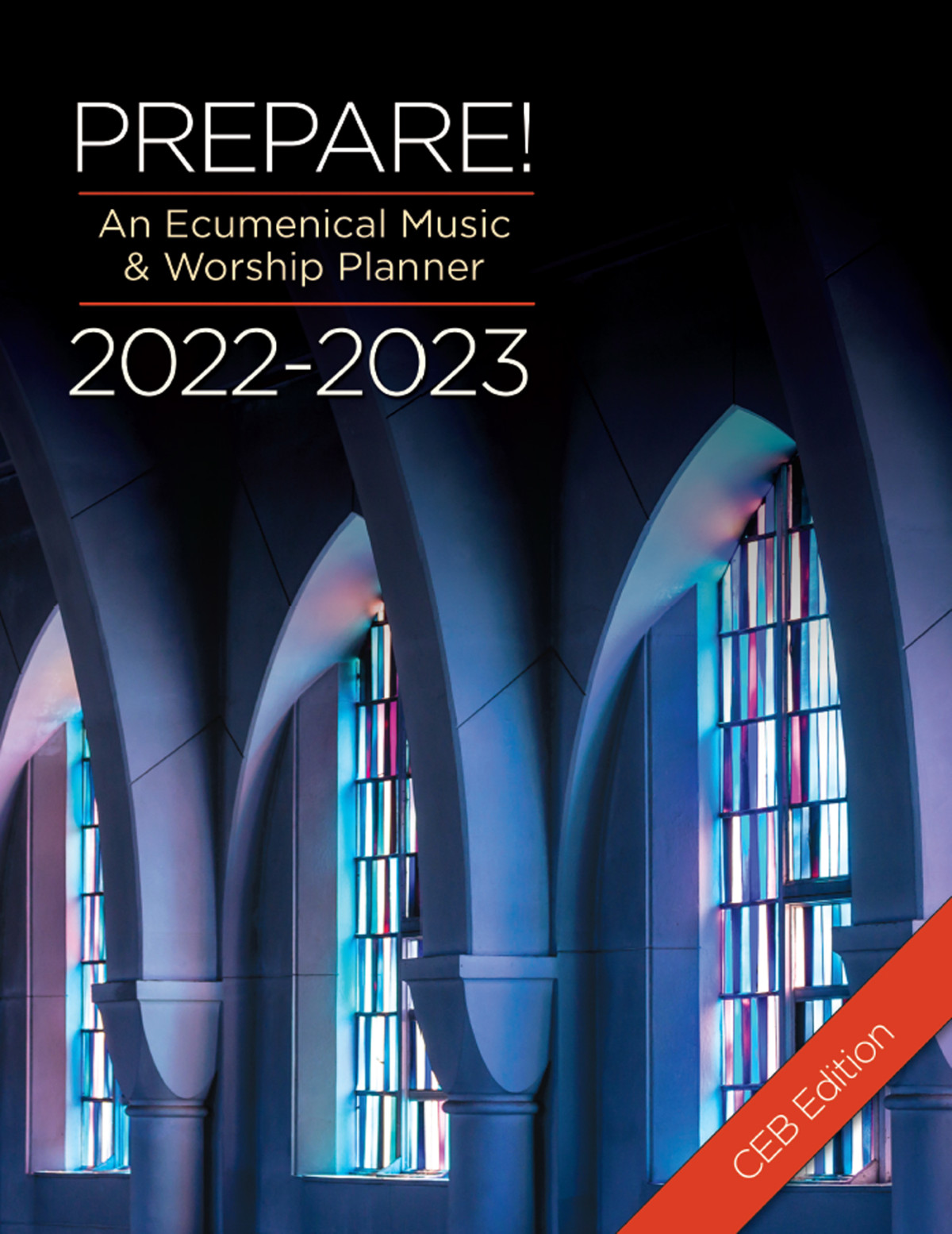 Prepare 20222023 Ceb Edition An Ecumenical Music Worship Planner Bone