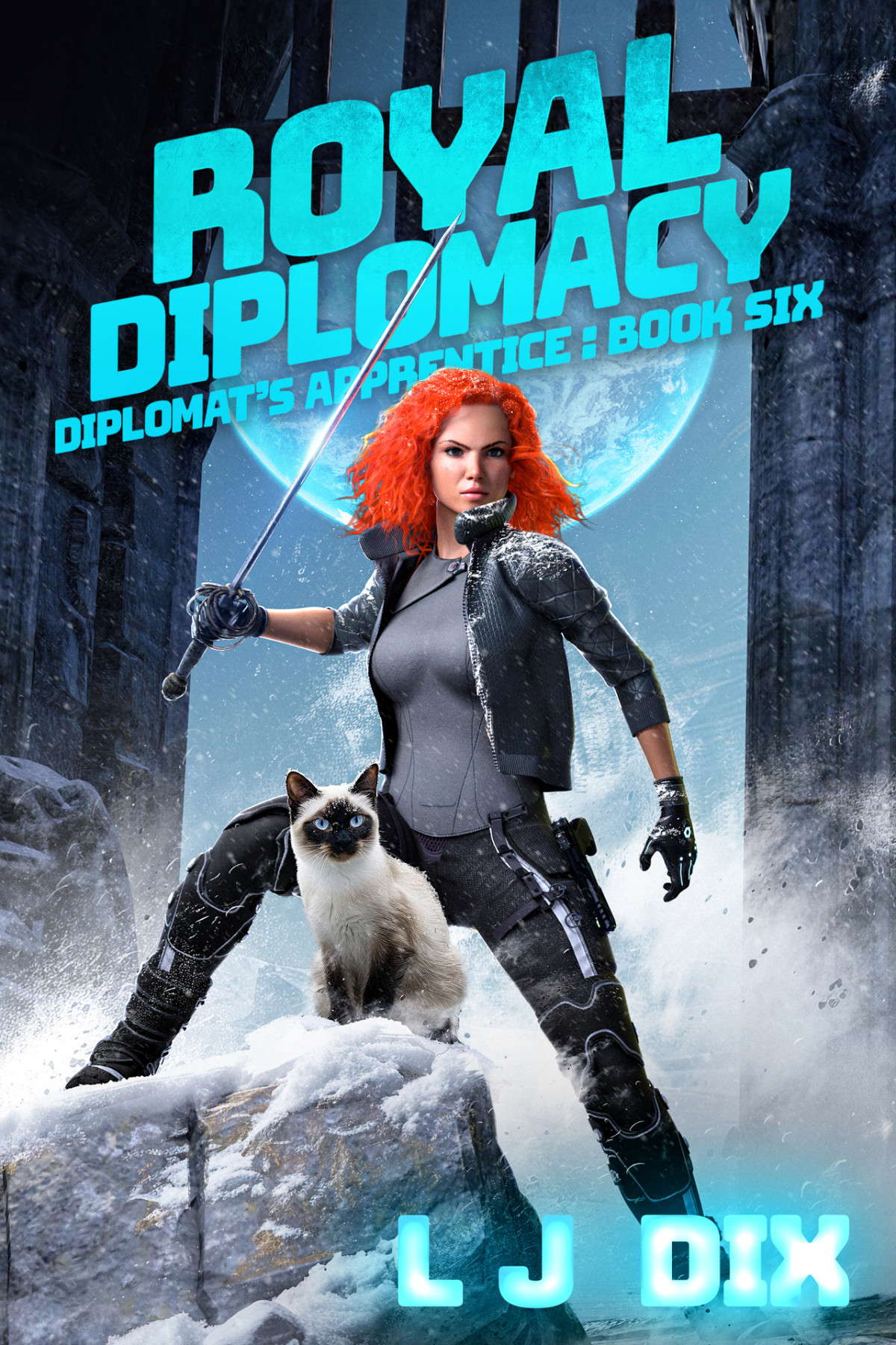Royal Diplomacy Diplomats Apprentice Book 6 L J Dix