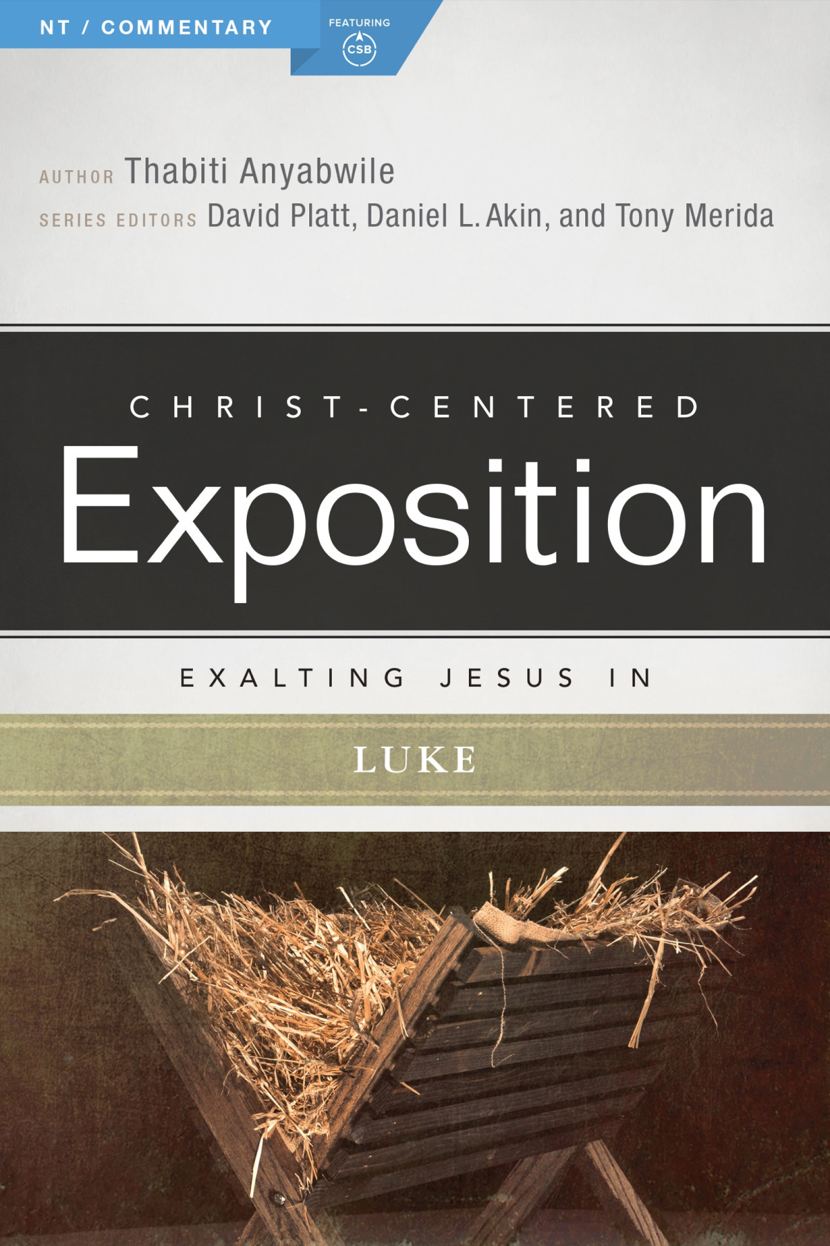 Exalting Jesus In Luke Thabiti Anyabwile