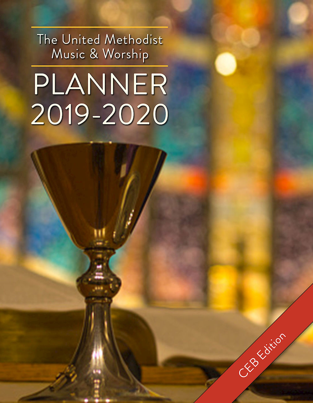 The United Methodist Music Worship Planner 20192020 Ceb Edition Scifres