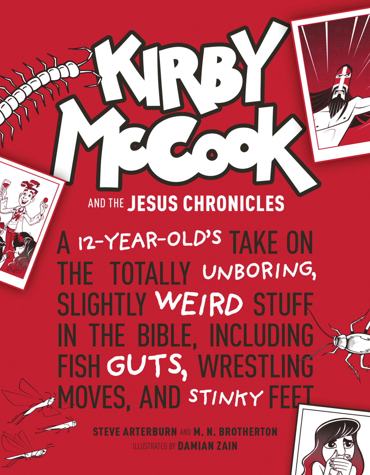 Kirby Mccook And The Jesus Chronicles Stephen Arterburn M Edmn Brotherton Mn Brotherton