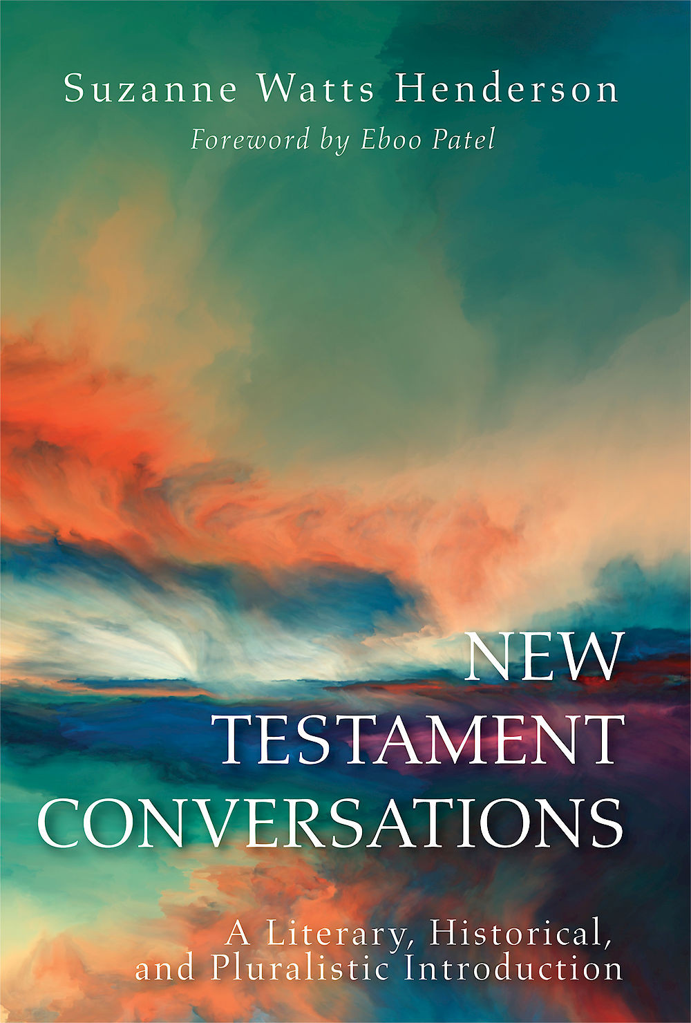 New Testament Conversations A Literary Historical And Pluralistic Introduction Henderson