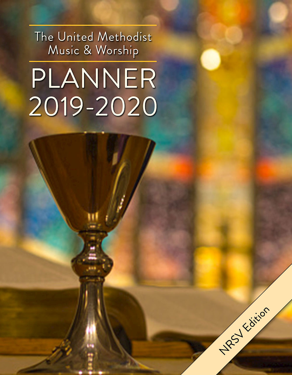 The United Methodist Music Worship Planner 20192020 Nrsv Edition Scifres