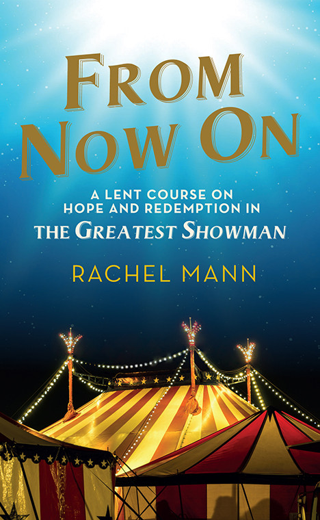 From Now On Rachel Mann