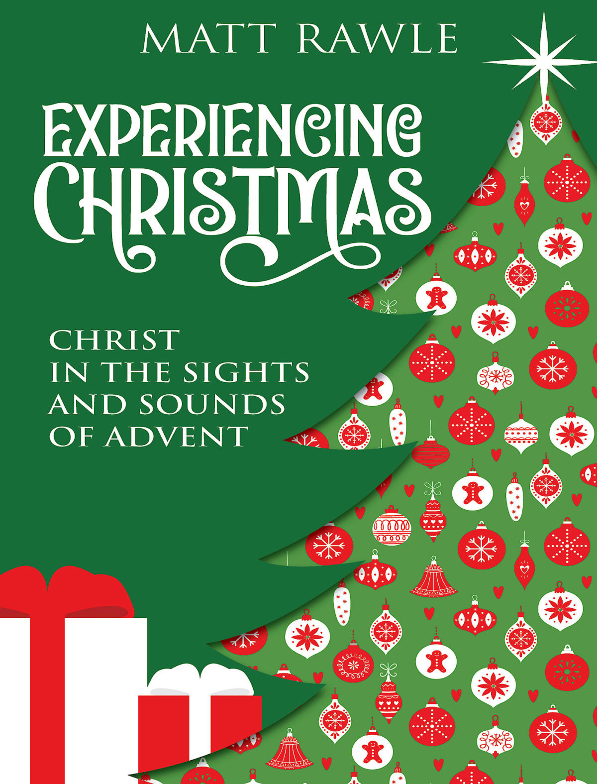 Experiencing Christmas Christ In The Sights And Sounds Of Advent Rawle