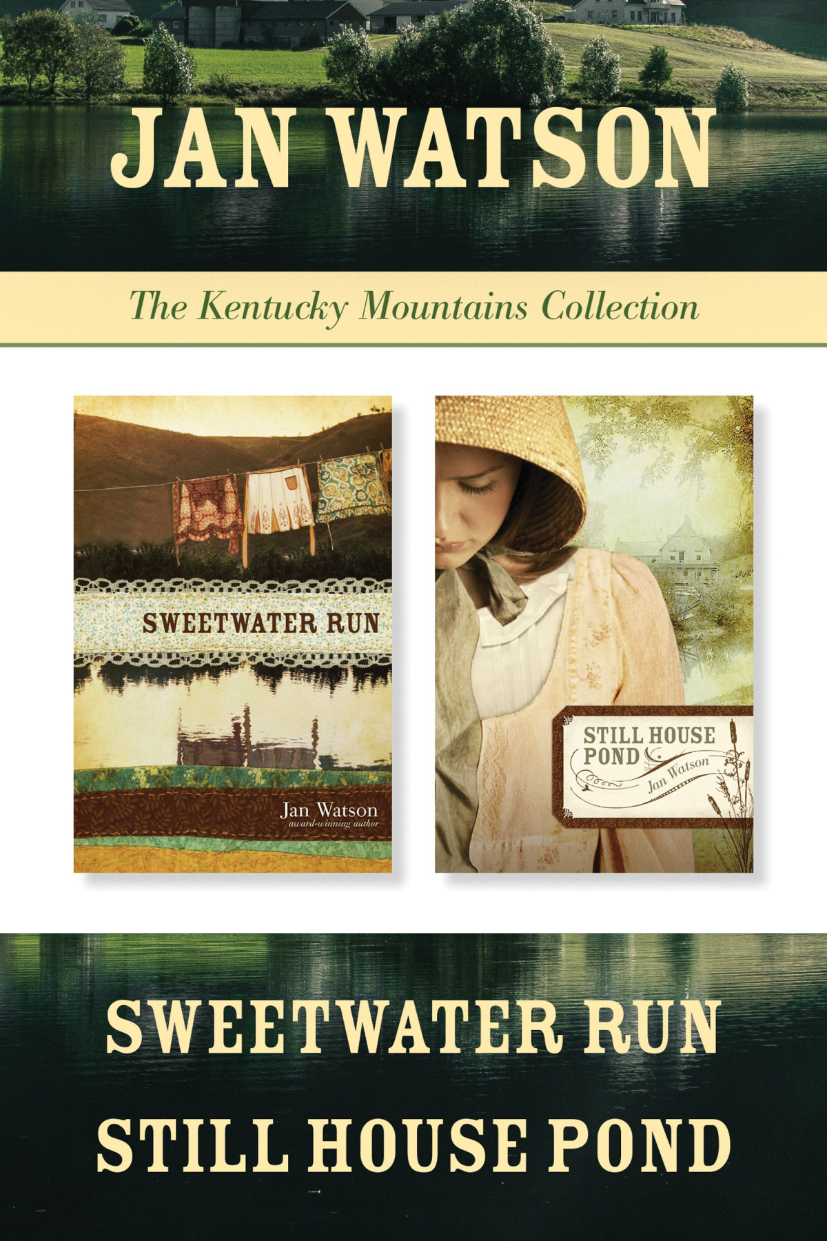 The Kentucky Mountains Collection Sweetwater Run Still House Pond Jan Watson