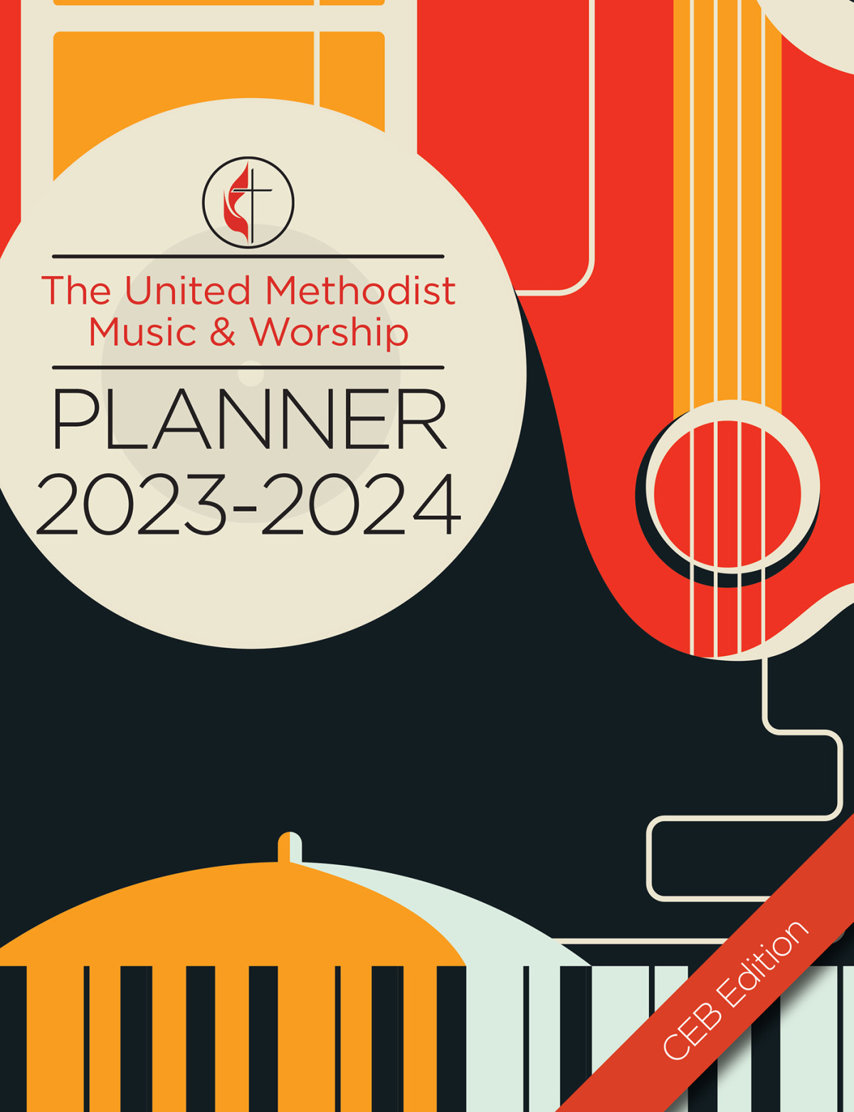 The United Methodist Music Worship Planner 20232024 Ceb Edition Scifres
