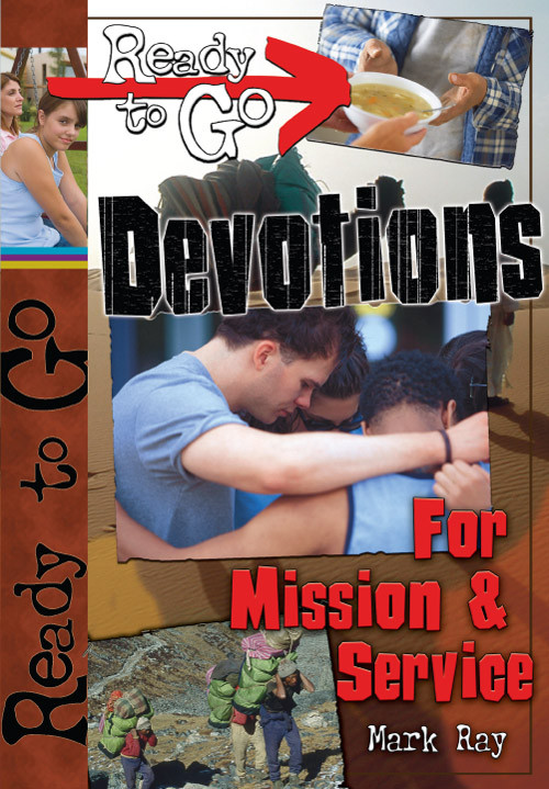 Readytogo Devotions For Mission And Service Ray Mark