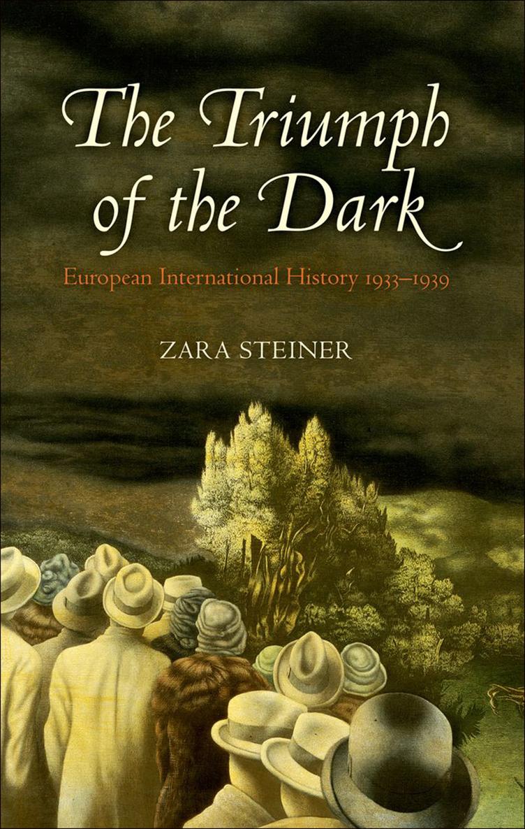The Triumph Of The Dark Zara Steiner