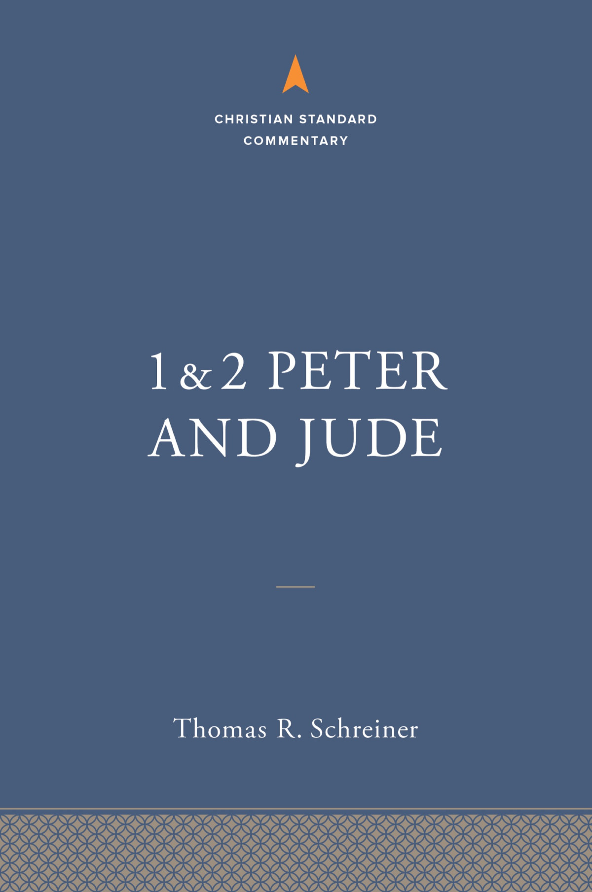 12 Peter And Jude The Christian Standard Commentary Thomas R Schreiner