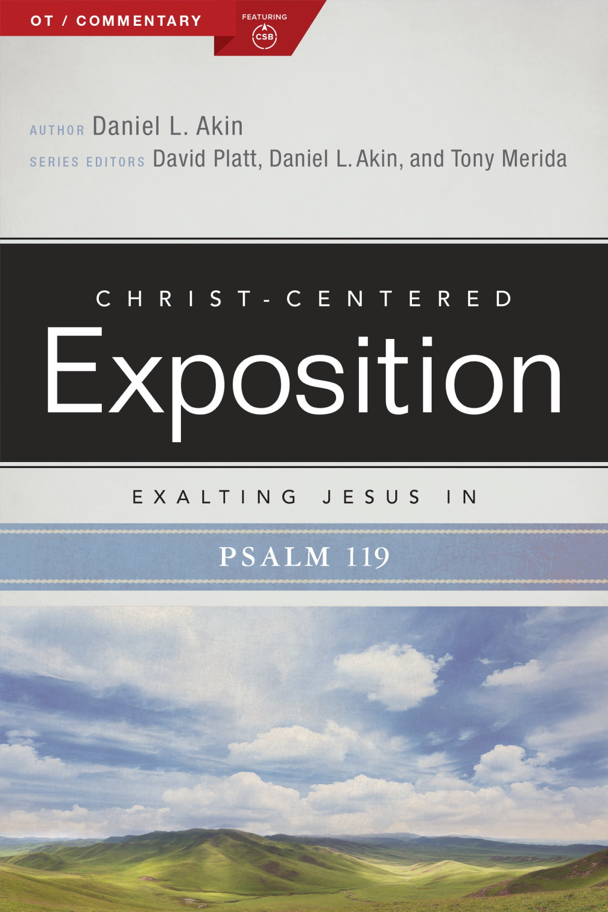 Exalting Jesus In Psalms 119 Daniel L Akin