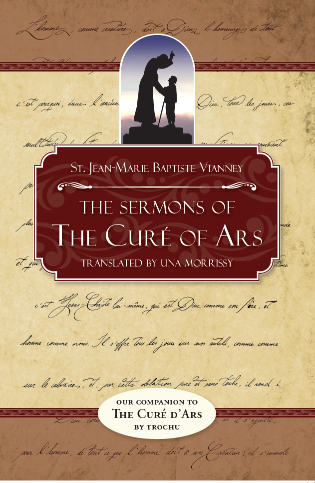The Sermons Of The Cur Of Ars St Jeanmarie Baptiste Vianney