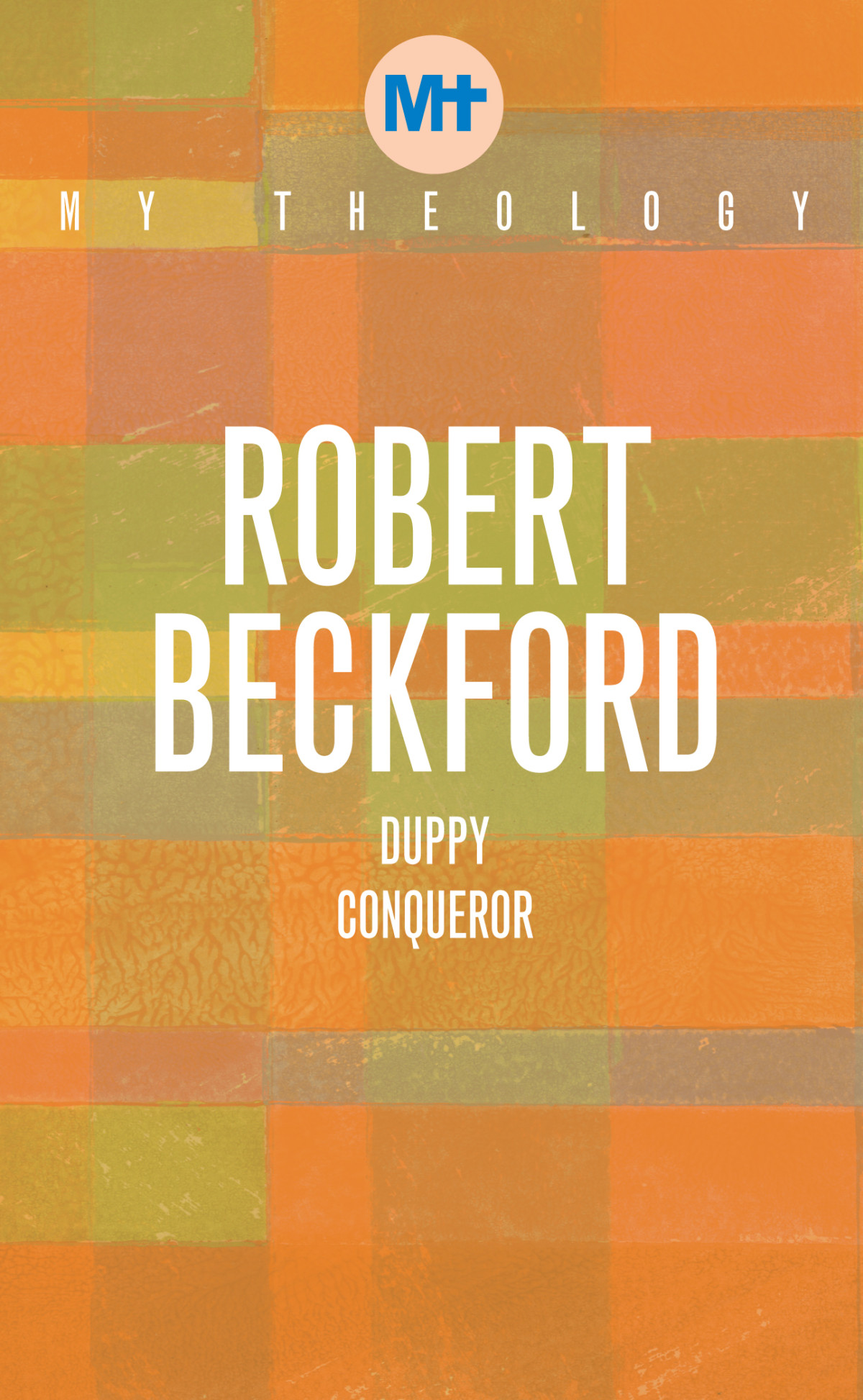 My Theology Robert Beckford