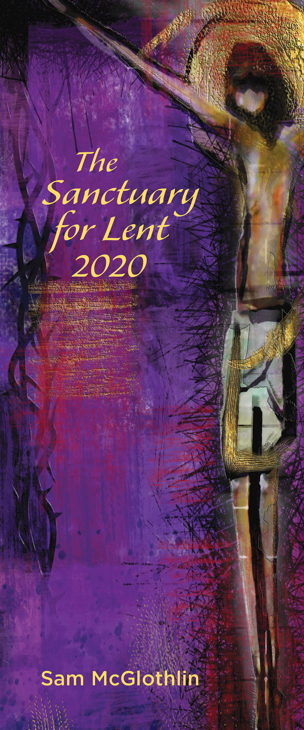 The Sanctuary For Lent 2020 Pkg Of 10 Mcglothlin Sam