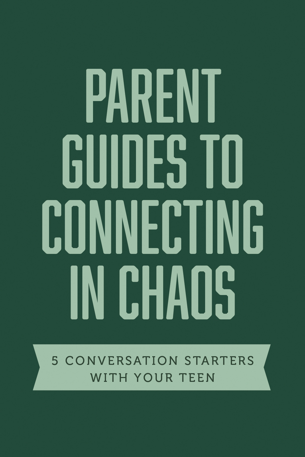 Parent Guides To Connecting In Chaos Axis