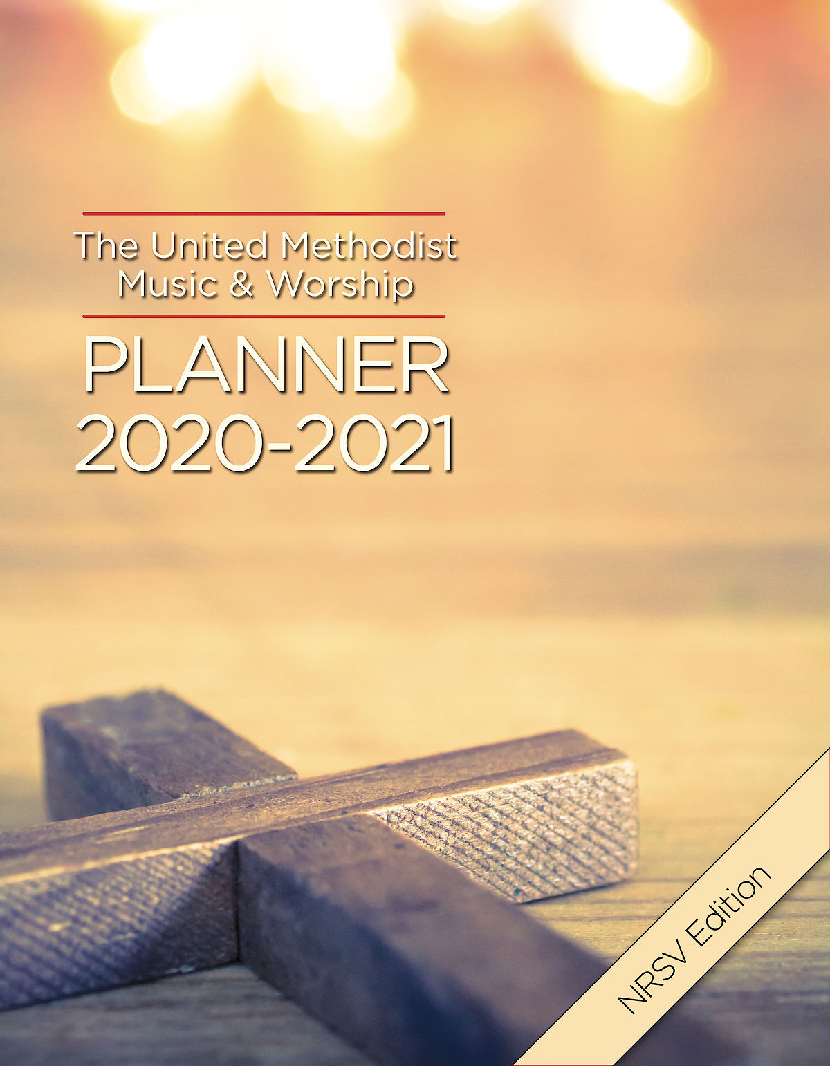 The United Methodist Music Worship Planner 20202021 Nrsv Edition Scifres