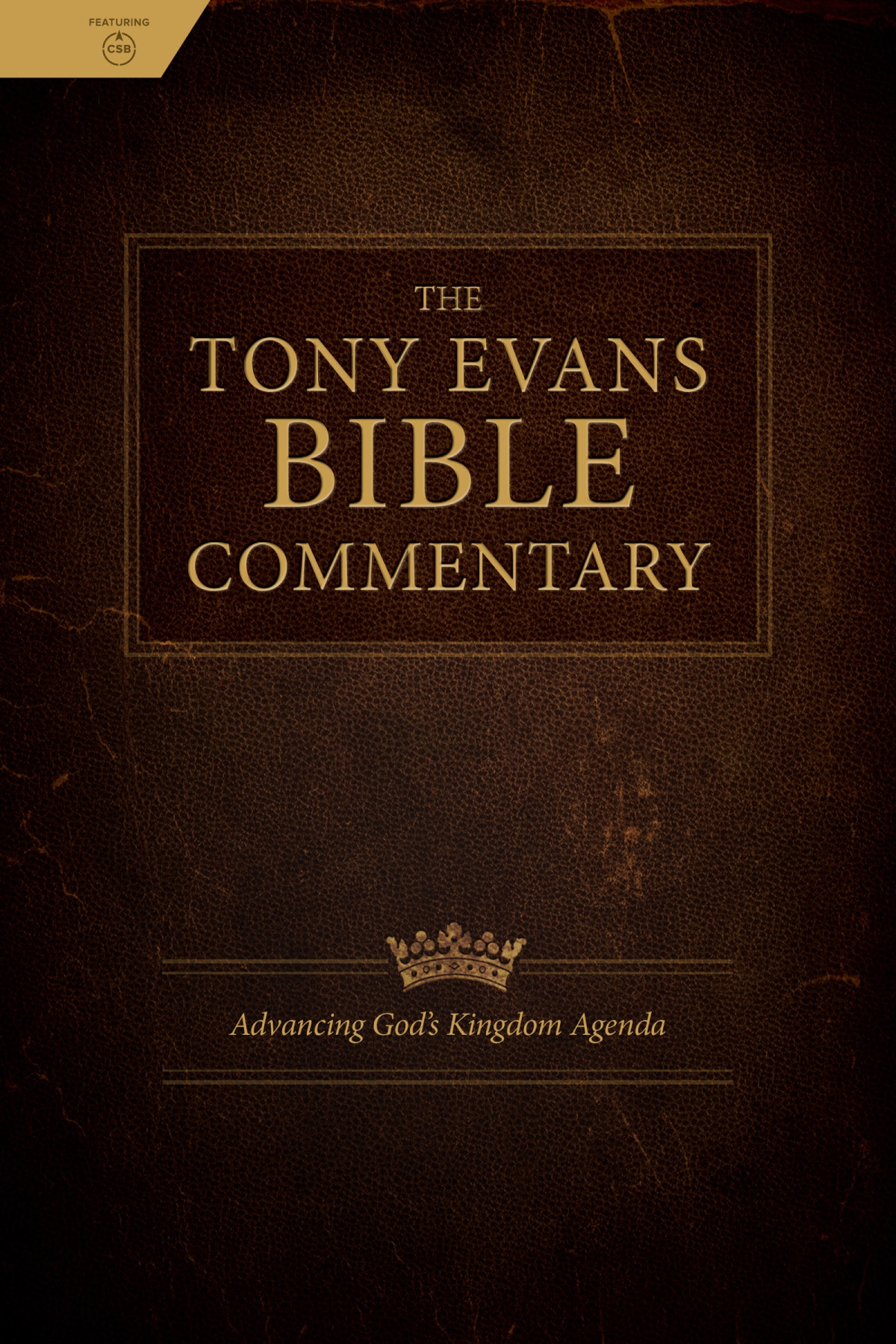 The Tony Evans Bible Commentary Tony Evanscsb Bibles By Holman Csb Bibles By Holman