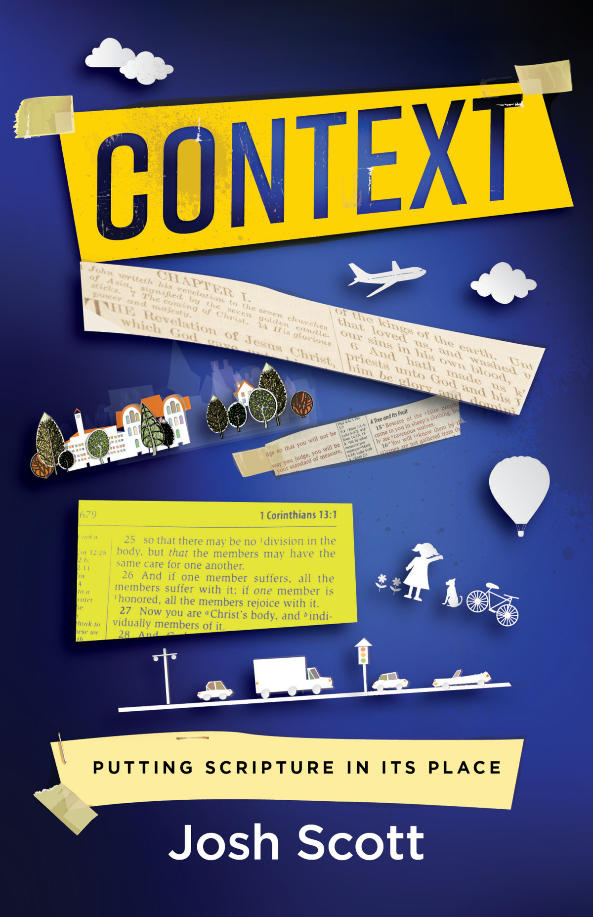 Context Putting Scripture In Its Place Scott Josh
