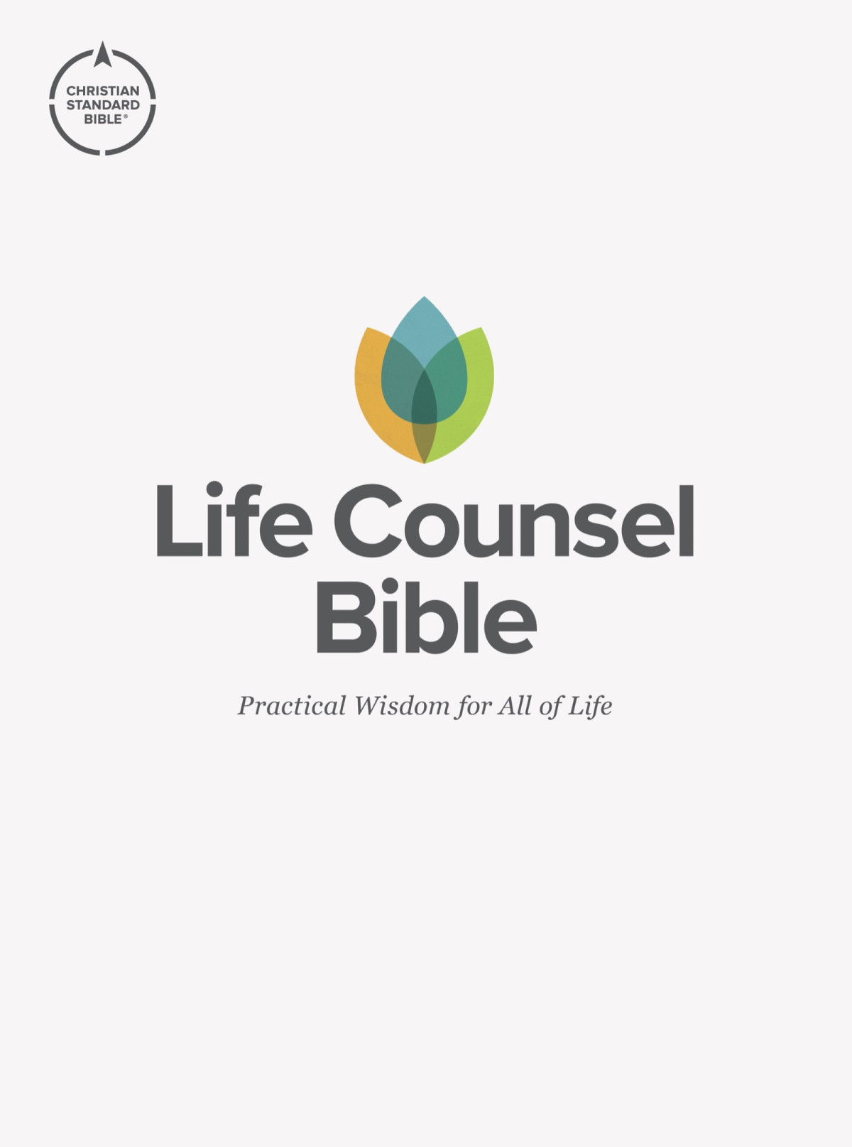 Csb Life Counsel Bible New Growth Presscsb Bibles By Holman Csb Bibles By Holman