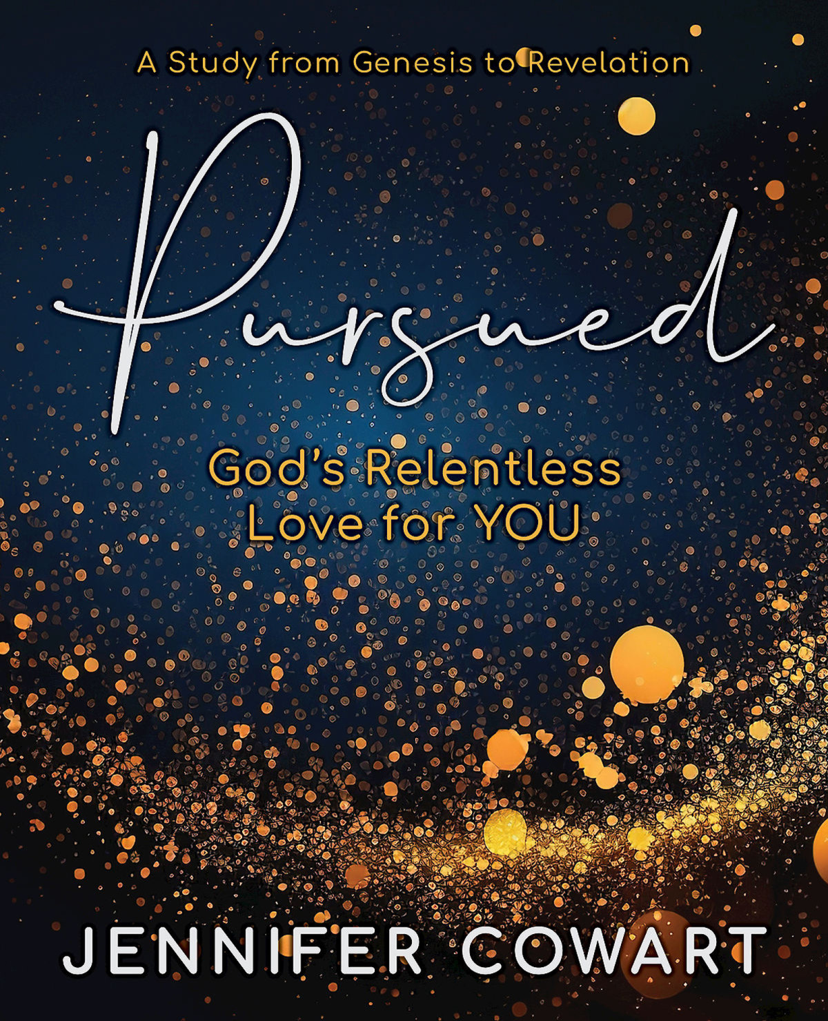 Pursued Womens Bible Study Participant Workbook Gods Relentless Love For You Cowart