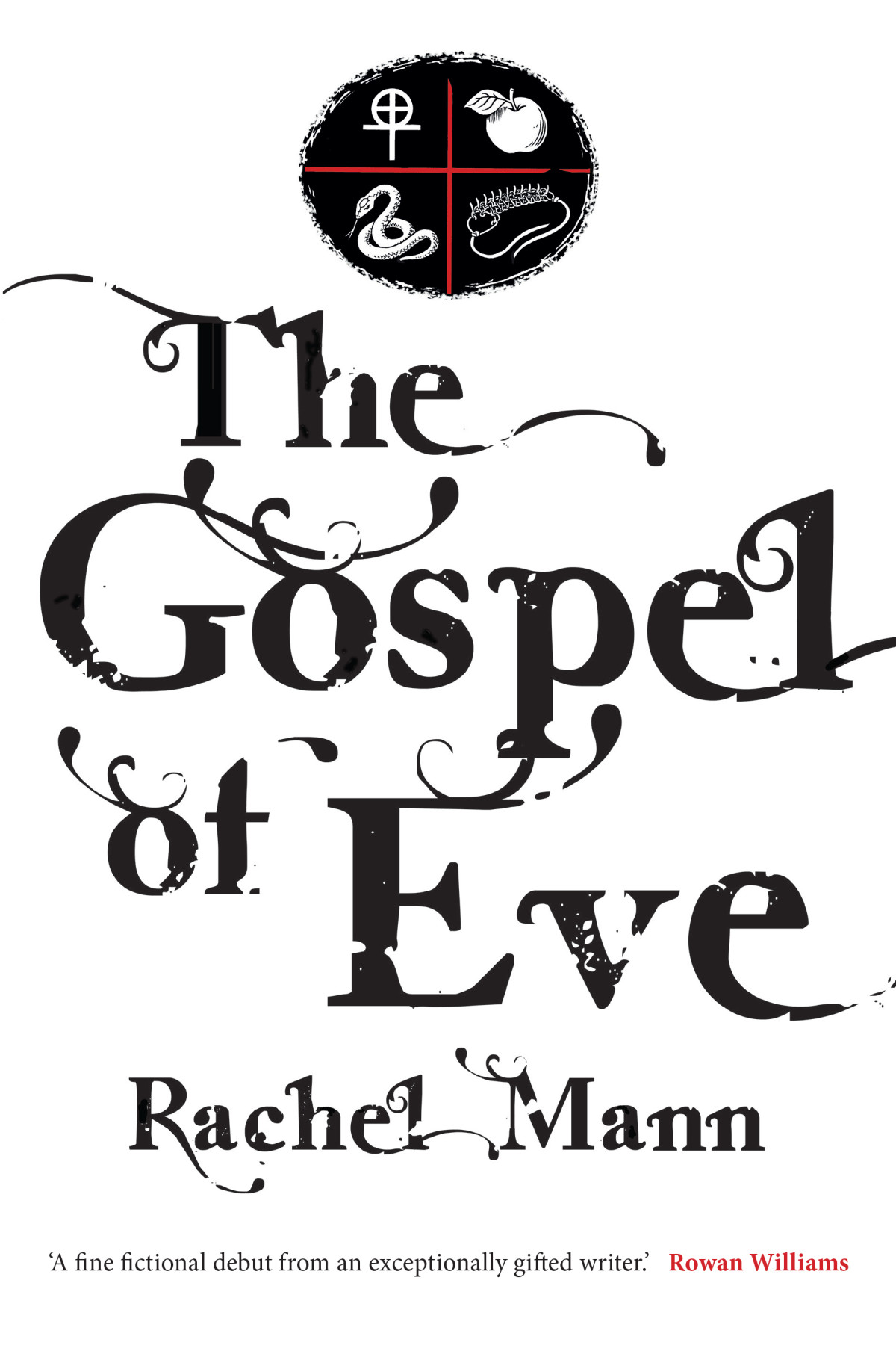 The Gospel Of Eve Rachel Mann