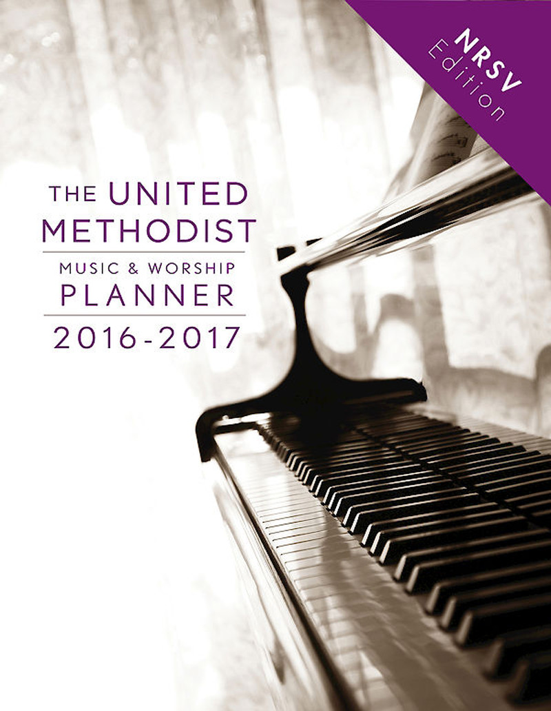 The United Methodist Music Worship Planner 20162017 Bone David Lscifres