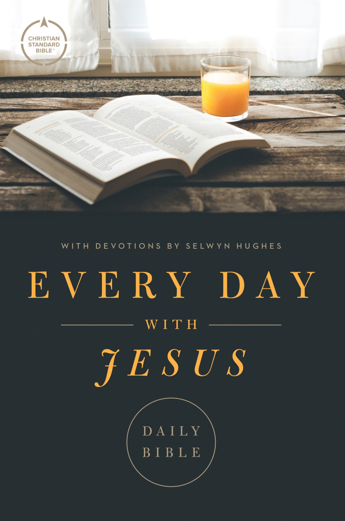 Csb Every Day With Jesus Daily Bible Csb Bibles By Holmanselwyn Hughes Selwyn Hughes