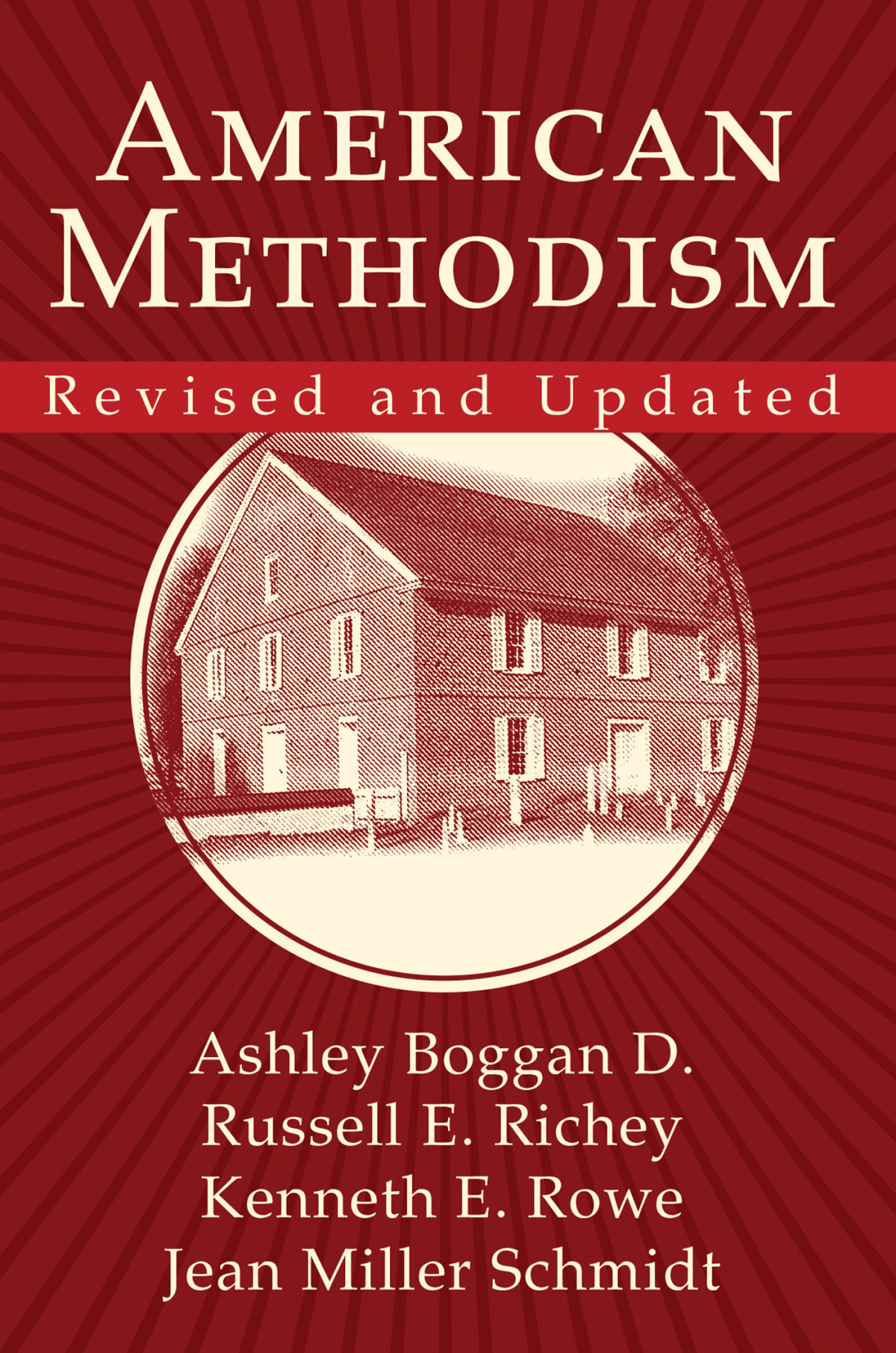 American Methodism Revised And Updated Rowe Kenneth Eschmidt