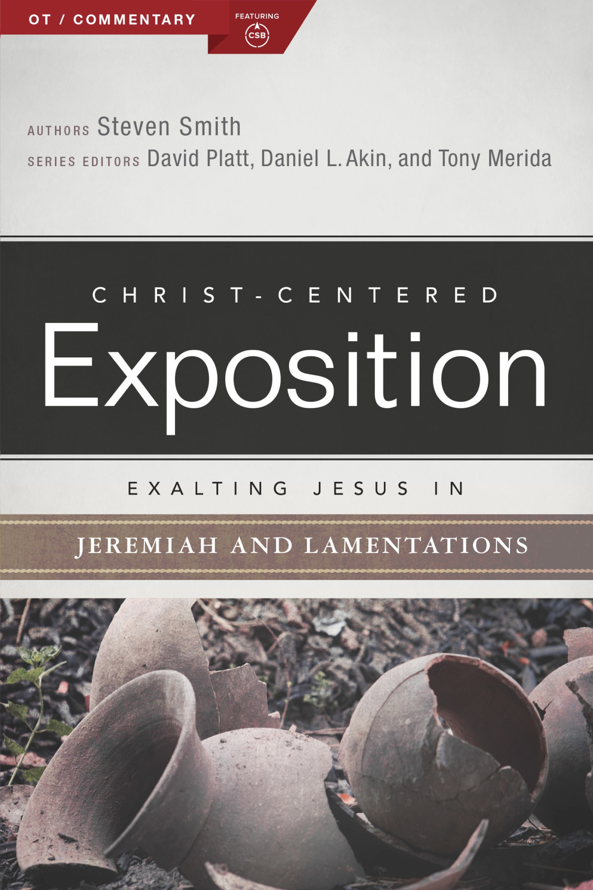 Exalting Jesus In Jeremiah Lamentations Smith Steven Holman Bible Publishers
