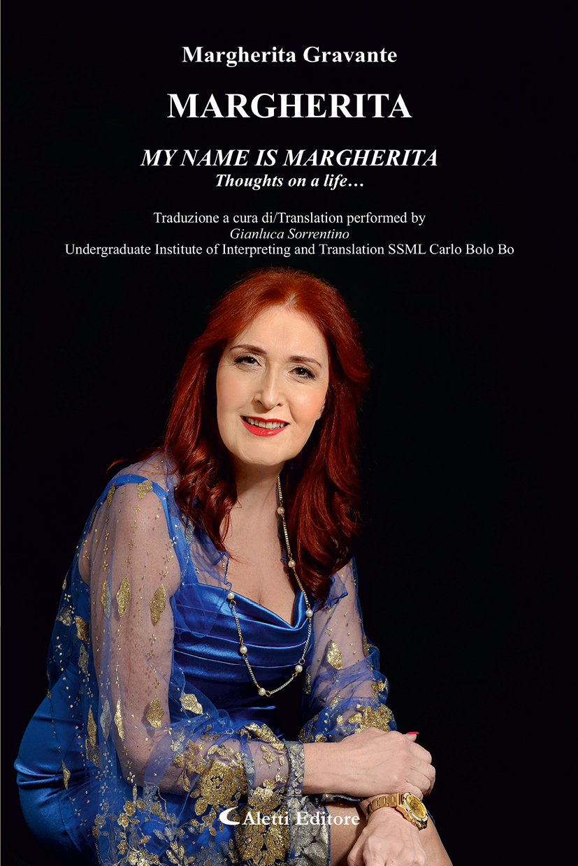 Margherita My Name Is Margherita Thoughts On A Life Margherita Gravante