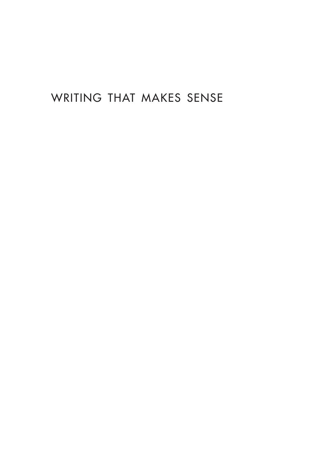 Writing That Makes Sense 2nd Edition Critical Thinking In College Composition 1st Edition David S Hogsette
