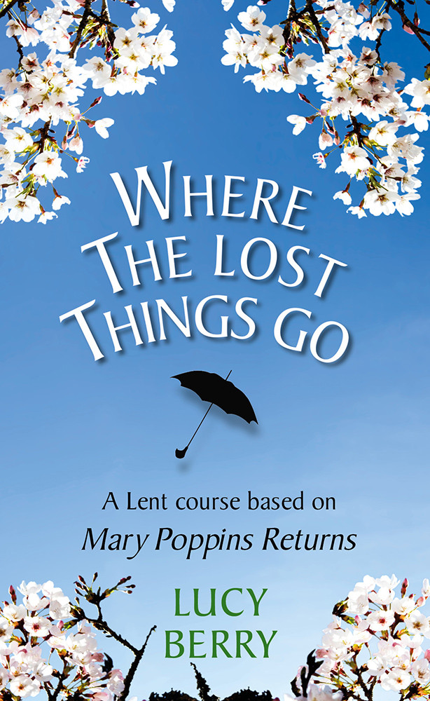 Where The Lost Things Go Lucy Berry