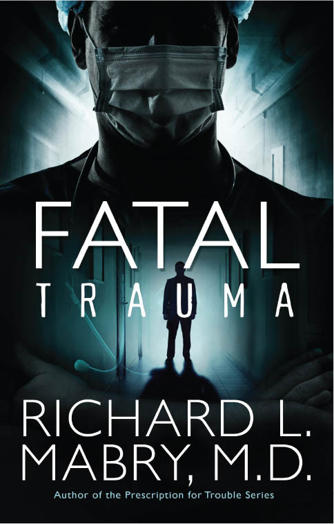 Fatal Trauma Mabry Richard L Md