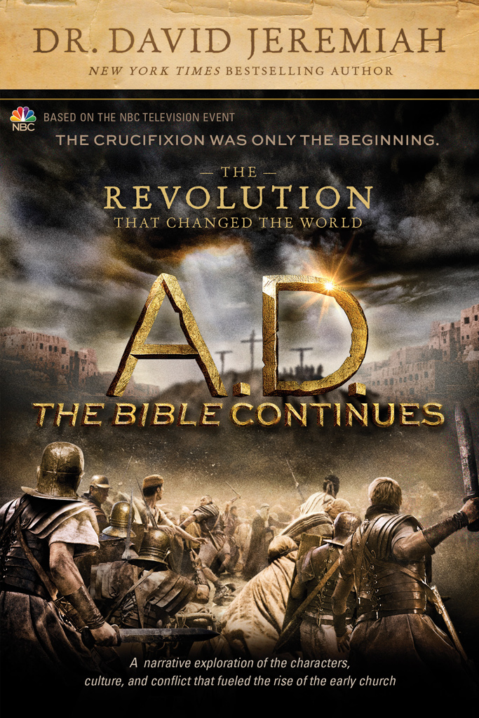Ad The Bible Continues The Revolution That Changed The World David Jeremiah